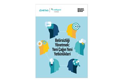 Belirsizliği Yönetmek: Yeni Çağın Yeni Yetkinlikleri